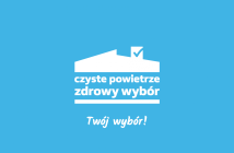 niebieska plansza z napisem czyste powietrze zdrowy wybor Twoj Wybor!